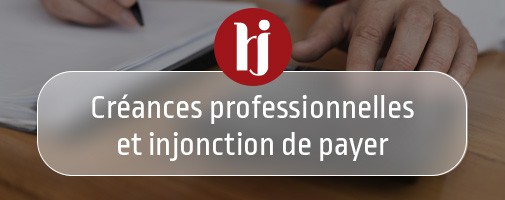 Crances professionnelles et injonction de payer